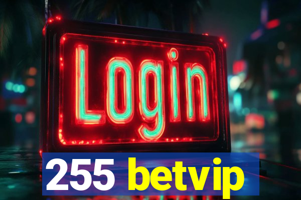 255 betvip